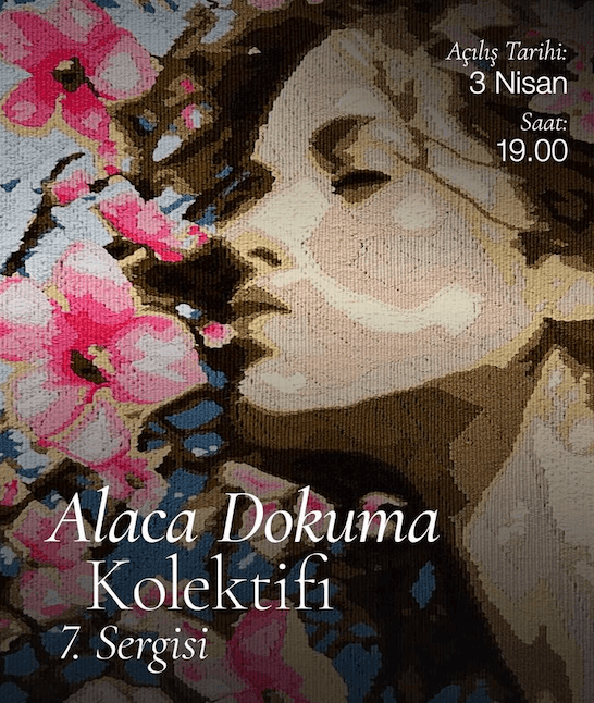Alaca Dokuma Kolektifi 7.Sergi afişi