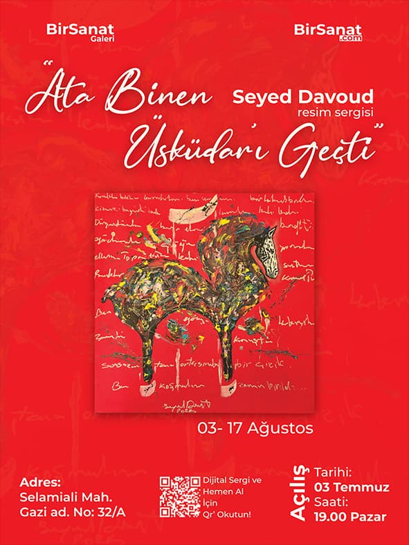 "Ata Binen Üsküdar'ı Geçti" Seyed Davoud Resim Sergisi