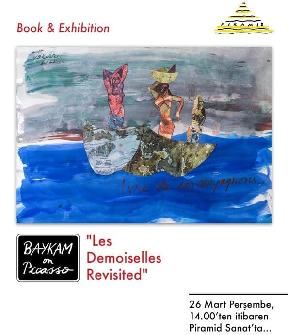 BAYKAM ON PICASSO “Les Demoiselles Revisited” afişi